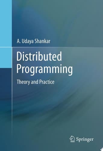 Distributed Programming Theory and Practice