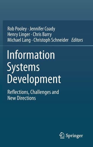Information Systems Development Reflections, Challenges and New Directions