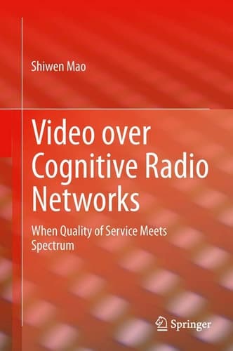 Video over Cognitive Radio Networks When Quality of Service Meets Spectrum