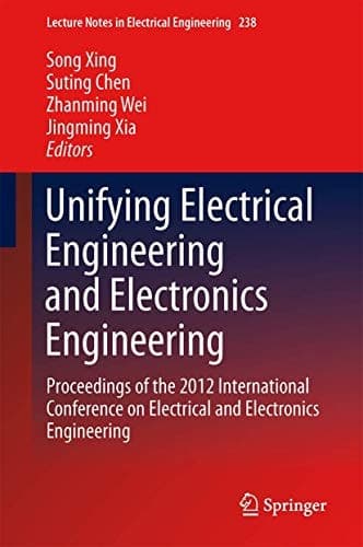 Unifying Electrical Engineering and Electronics Engineering Proceedings of the 2012 International Conference on Electrical and Electronics Engineering