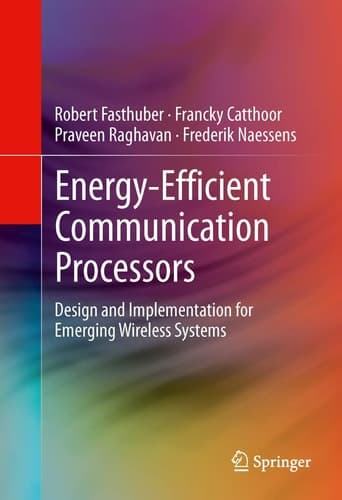 Energy-Efficient Communication Processors Design and Implementation for Emerging Wireless Systems