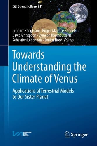 Towards Understanding the Climate of Venus Applications of Terrestrial Models to Our Sister Planet