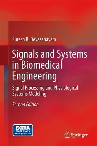 Signals and Systems in Biomedical Engineering Signal Processing and Physiological Systems Modeling