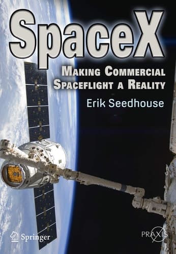 SpaceX Making Commercial Spaceflight a Reality