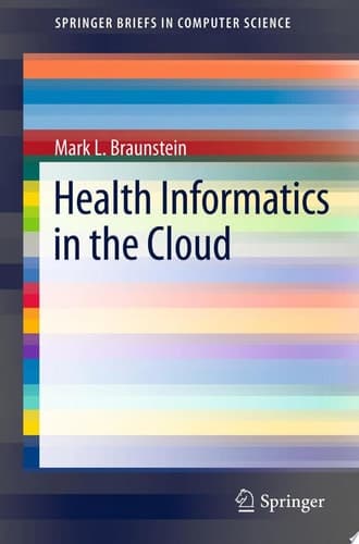 Health Informatics in the Cloud