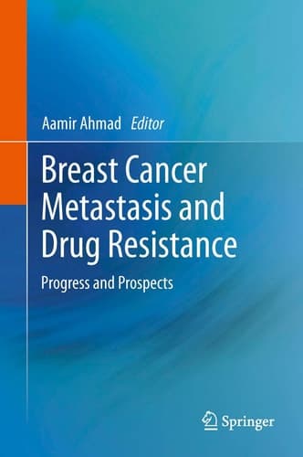 Breast Cancer Metastasis and Drug Resistance Progress and Prospects