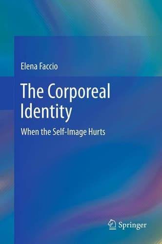 The Corporeal Identity When the Self-Image Hurts