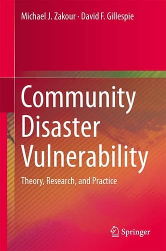 Community Disaster Vulnerability Theory, Research, and Practice