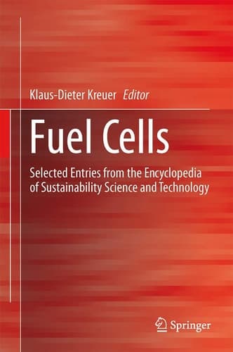 Fuel Cells Selected Entries from the Encyclopedia of Sustainability Science and Technology