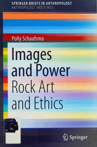 Images and Power Rock Art and Ethics