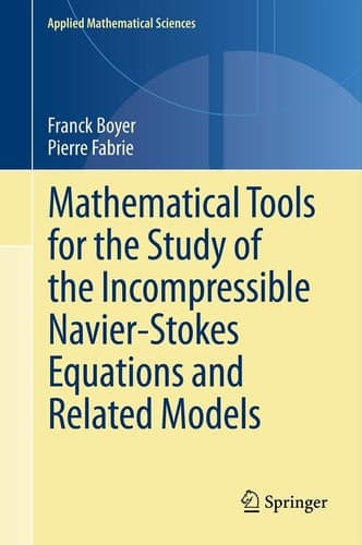Mathematical Tools for the Study of the Incompressible Navier-Stokes Equations and Related Models