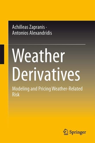 Weather Derivatives Modeling and Pricing Weather-Related Risk
