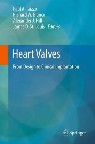 Heart Valves From Design to Clinical Implantation