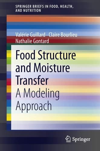 Food Structure and Moisture Transfer A Modeling Approach