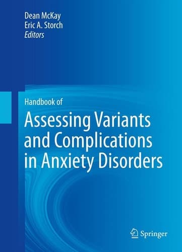 Handbook of Assessing Variants and Complications in Anxiety Disorders