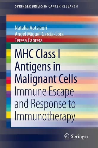 MHC Class I Antigens In Malignant Cells Immune Escape And Response To Immunotherapy