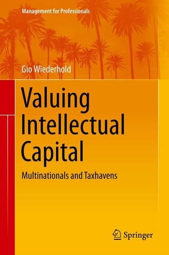 Valuing Intellectual Capital Multinationals and Taxhavens
