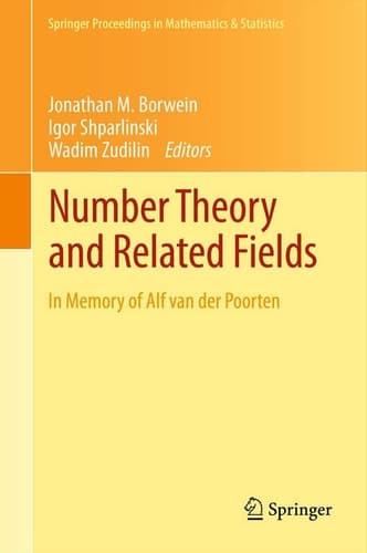 Number Theory and Related Fields In Memory of Alf van der Poorten
