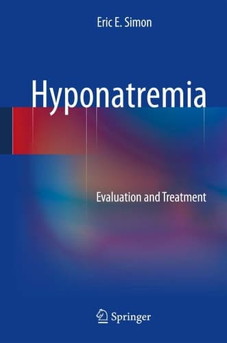 Hyponatremia Evaluation and Treatment