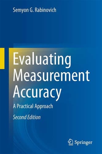 Evaluating Measurement Accuracy A Practical Approach