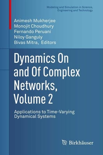 Dynamics On and Of Complex Networks, Volume 2 Applications to Time-Varying Dynamical Systems