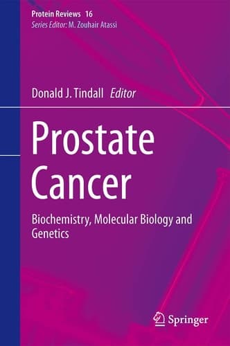 Prostate Cancer Biochemistry, Molecular Biology and Genetics