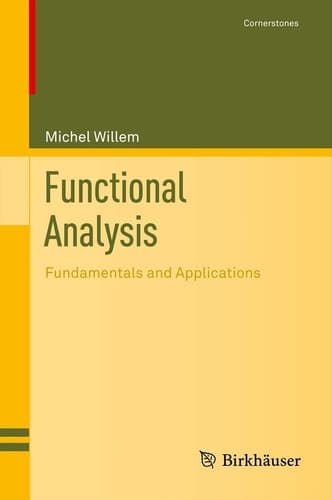 Functional Analysis Fundamentals and Applications