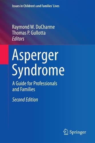 Asperger Syndrome A Guide for Professionals and Families