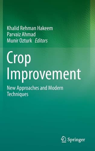 Crop Improvement New Approaches and Modern Techniques