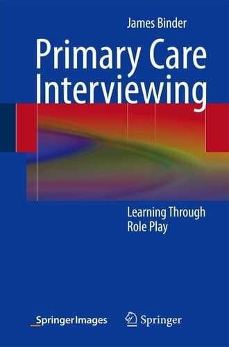 Primary Care Interviewing Learning Through Role Play