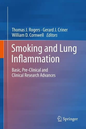Smoking and Lung Inflammation Basic, Pre-Clinical and Clinical Research Advances
