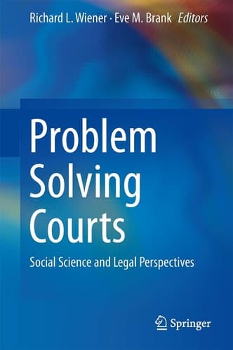 Problem Solving Courts Social Science and Legal Perspectives