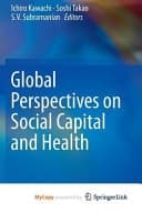 Global Perspectives on Social Capital and Health