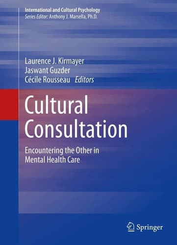Cultural Consultation Encountering the Other in Mental Health Care