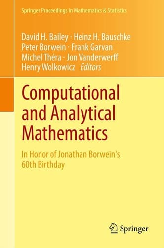 Computational and Analytical Mathematics In Honor of Jonathan Borwein's 60th Birthday