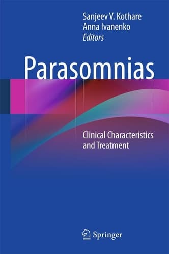 Parasomnias Clinical Characteristics and Treatment