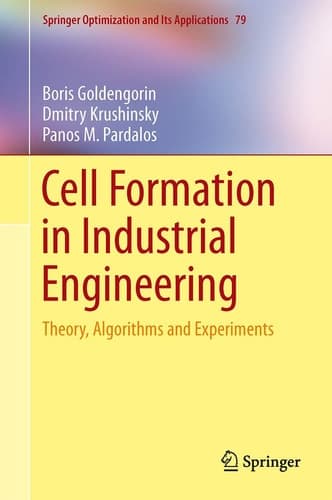 Cell Formation in Industrial Engineering Theory, Algorithms and Experiments