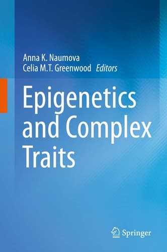 Epigenetics and Complex Traits