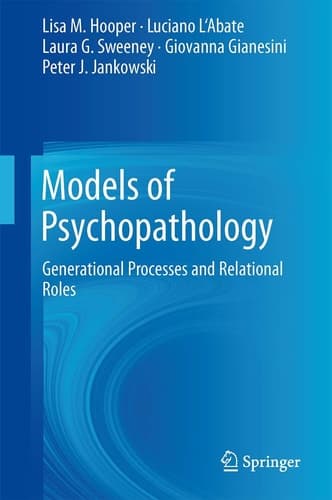 Models of Psychopathology Generational Processes and Relational Roles