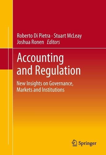 Accounting and Regulation New Insights on Governance, Markets and Institutions