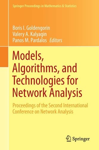 Models, Algorithms, and Technologies for Network Analysis Proceedings of the Second International Conference on Network Analysis