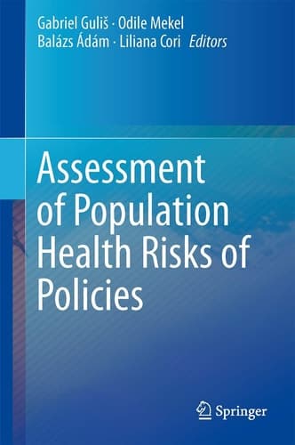 Assessment of Population Health Risks of Policies