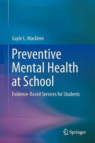 Preventive Mental Health at School Evidence-Based Services for Students