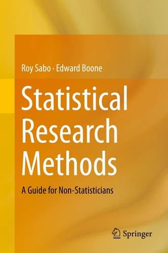 Statistical Research Methods A Guide for Non-Statisticians