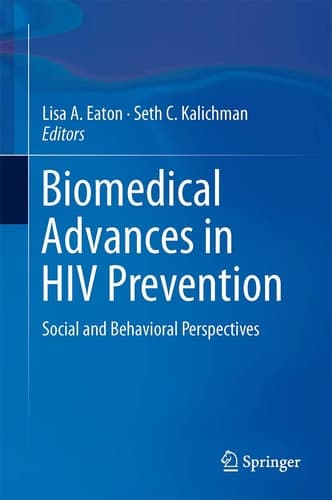 Biomedical Advances in HIV Prevention Social and Behavioral Perspectives