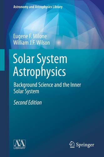 Solar System Astrophysics Background Science and the Inner Solar System