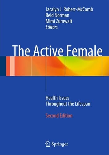 The Active Female Health Issues Throughout the Lifespan