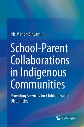 School-Parent Collaborations in Indigenous Communities Providing Services for Children with Disabilities