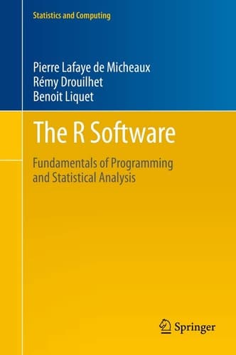 The R Software Fundamentals of Programming and Statistical Analysis