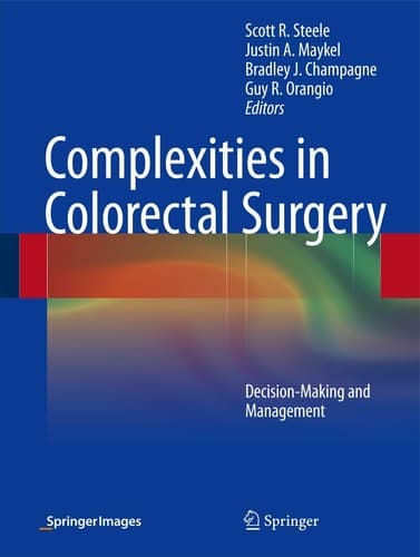 Complexities in Colorectal Surgery Decision-Making and Management
